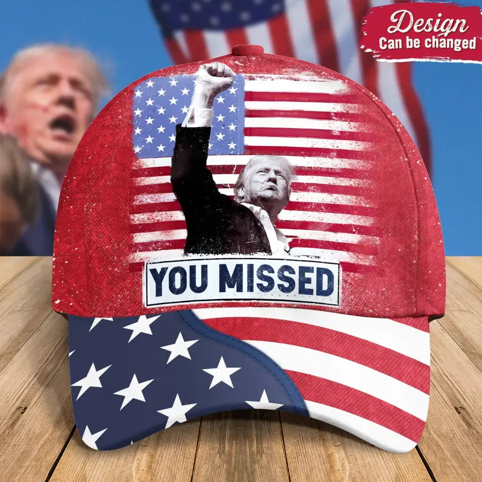 Trump Baseball Cap - Gift Idea for Presidential Election - You Missed