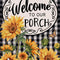 Home Decorative Welcome to Our Porch Spring Summer Sunflower Garden Flag, Black White Buffalo Plaid Check Yard outside Decoration, Fall Autumn Farmhouse Outdoor Small Decor 12 X 18