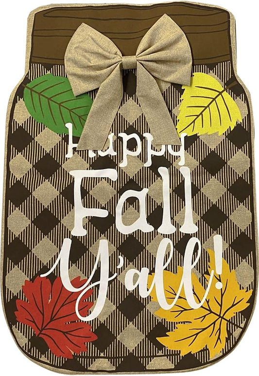 Fall Mason Jar Burlap Garden Flag Happy Fall Y'All 12.5" X 18"