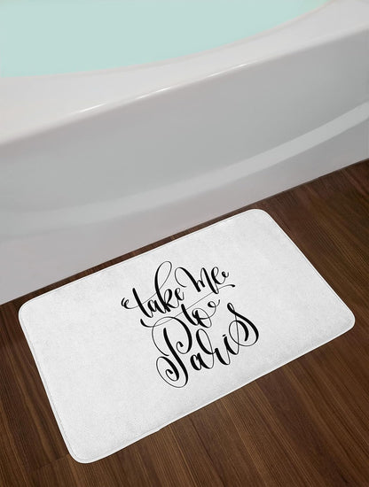 French Script Bath Mat, Take Me to Paris Typography in Modern Minimalist Tone Capital of Romance, Plush Bathroom Decor Mat with Non Slip Backing, 30.2" X 20", Black