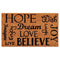Hope Dream Believe Outdoor Doormat