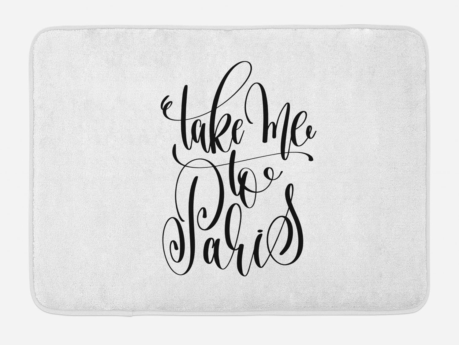 French Script Bath Mat, Take Me to Paris Typography in Modern Minimalist Tone Capital of Romance, Plush Bathroom Decor Mat with Non Slip Backing, 30.2" X 20", Black