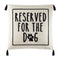 Black and White Reserved for Dog Square Decorative Pillow, 18 in X 18 In, Polyester Fill, 1 Piece