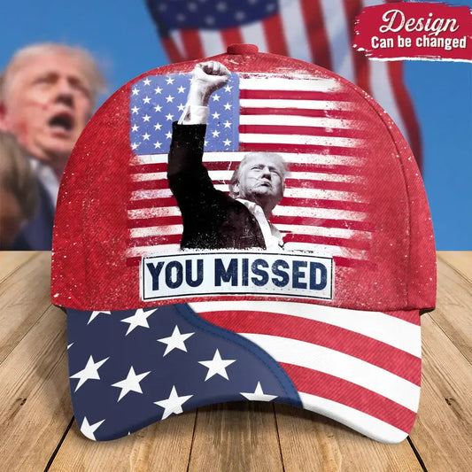Trump Baseball Cap - Gift Idea for Presidential Election - You Missed