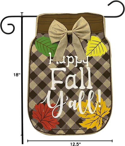 Fall Mason Jar Burlap Garden Flag Happy Fall Y'All 12.5" X 18"