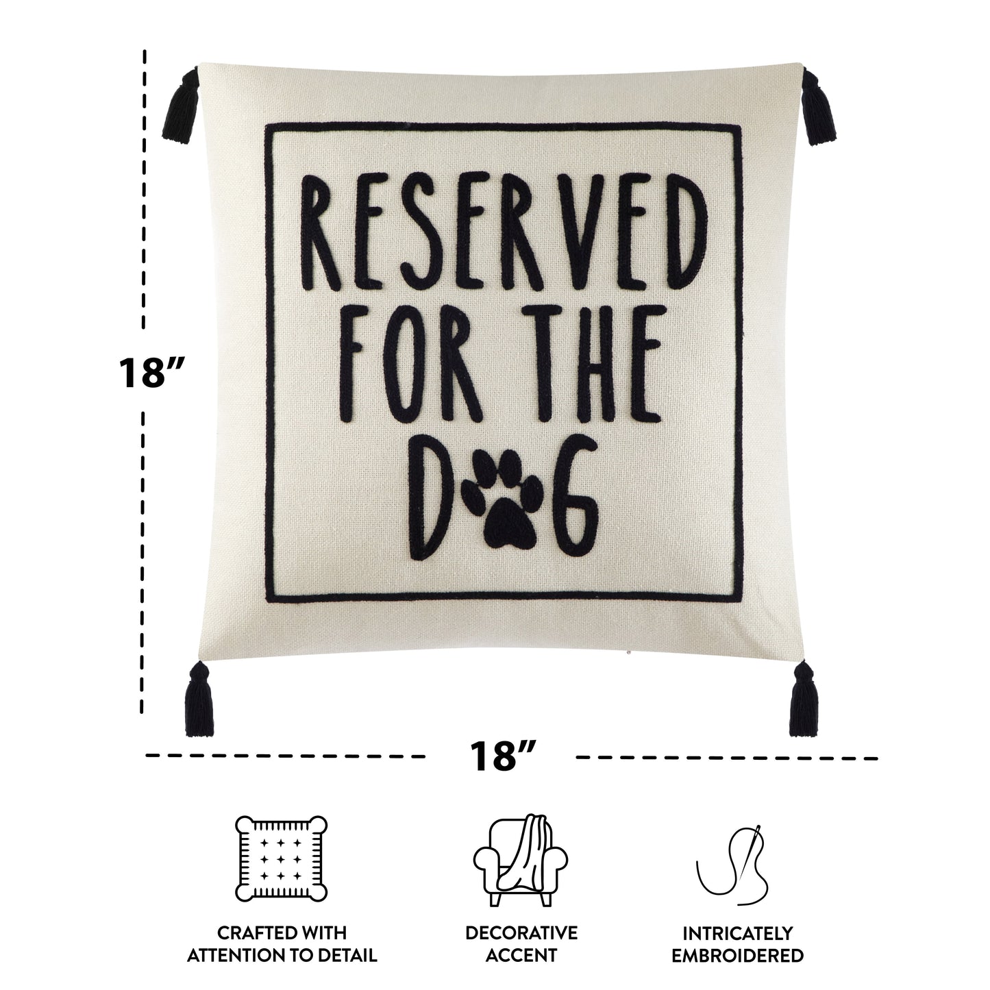 Black and White Reserved for Dog Square Decorative Pillow, 18 in X 18 In, Polyester Fill, 1 Piece