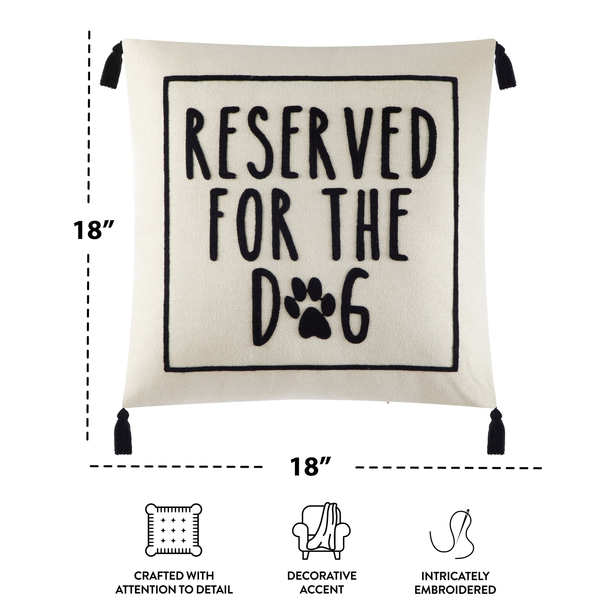 Black and White Reserved for Dog Square Decorative Pillow, 18 in X 18 In, Polyester Fill, 1 Piece