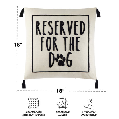 Black and White Reserved for Dog Square Decorative Pillow, 18 in X 18 In, Polyester Fill, 1 Piece